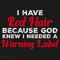 I Have Red Hair Because God Knew I Needed A Label Funny Red Hair Women's Hoodie thumb 2