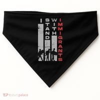 Immigrants Human Rights And I Stand With Immigrants USA-Made Doggie Bandana thumb 0