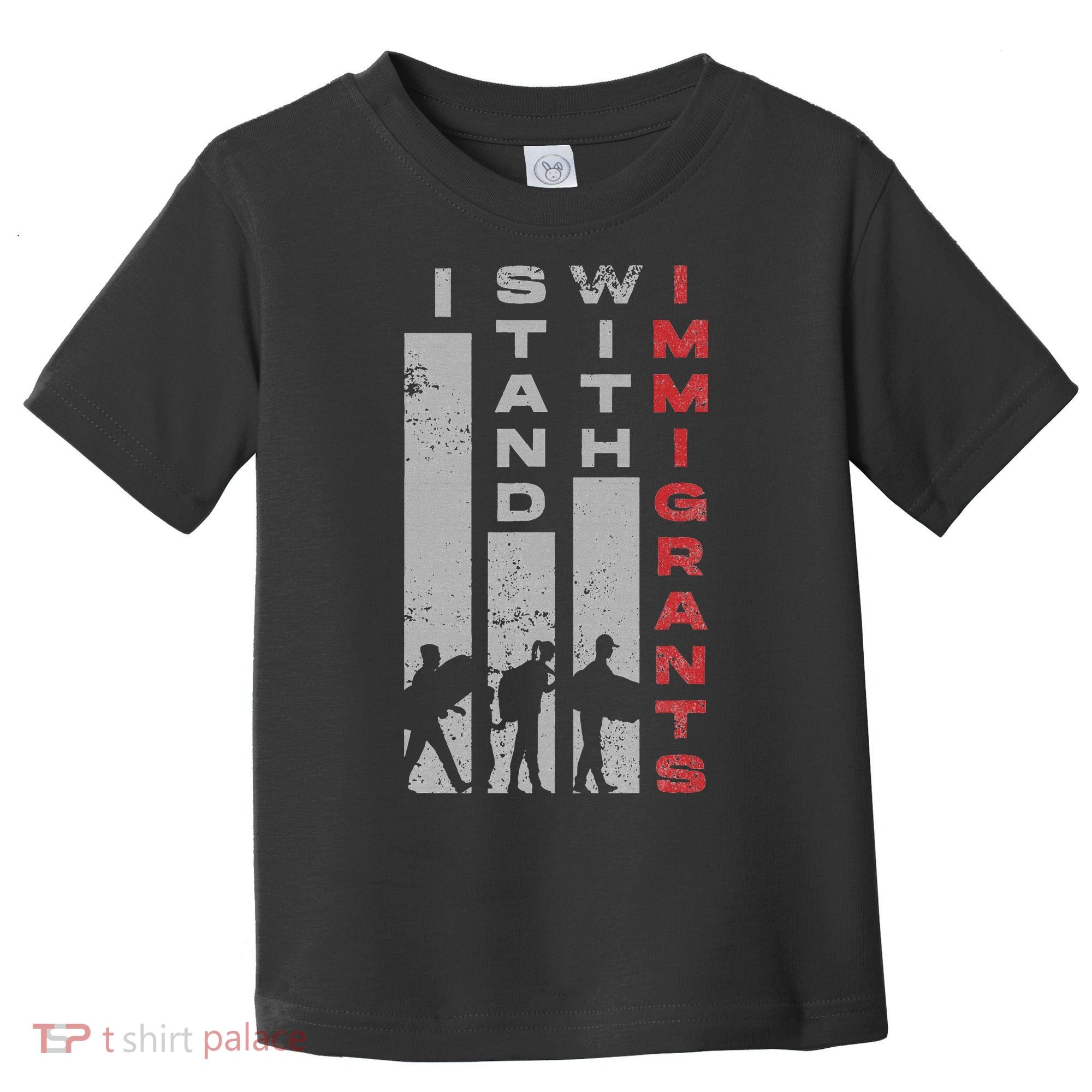 Immigrants Human Rights And I Stand With Immigrants Toddler T-Shirt