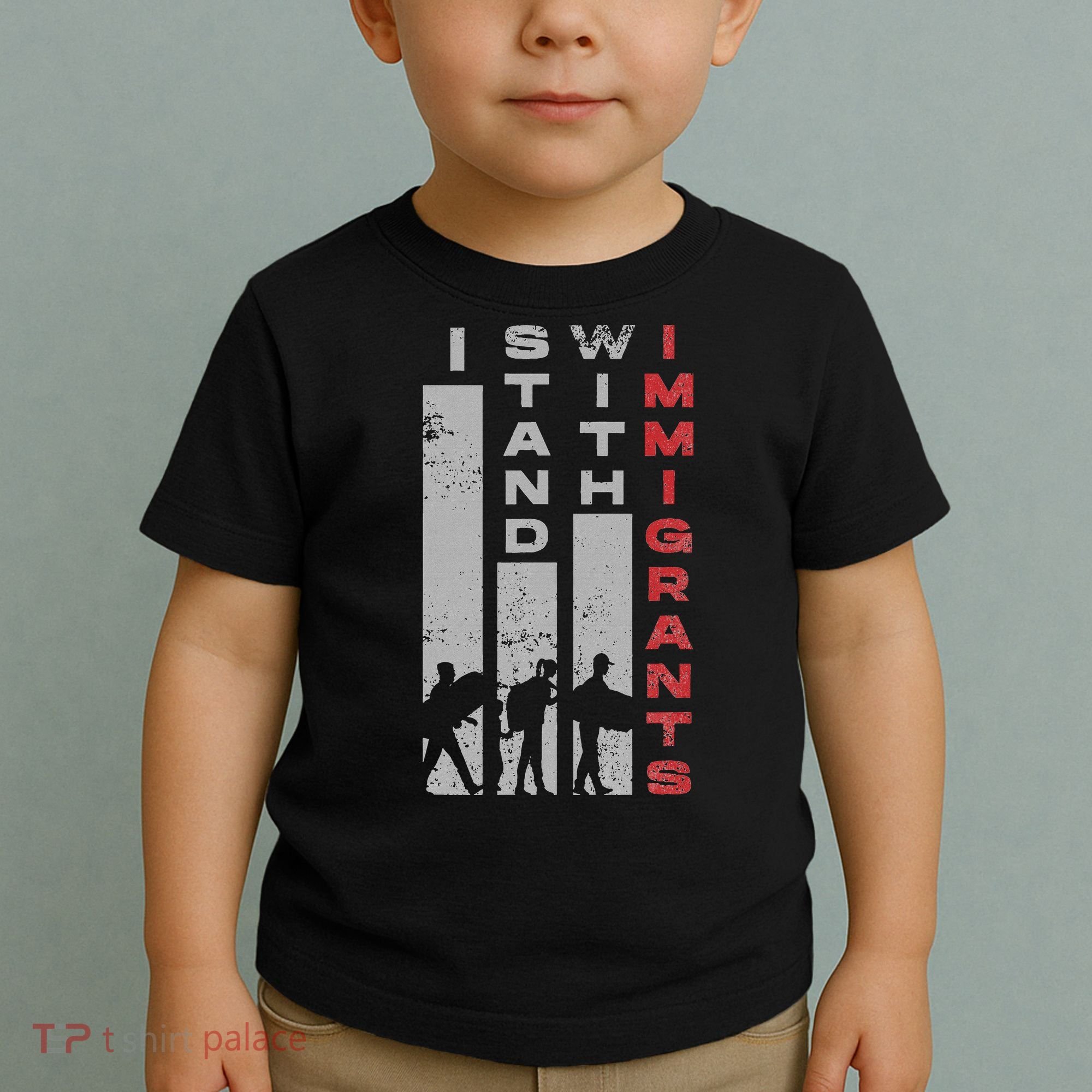 Immigrants Human Rights And I Stand With Immigrants Toddler T-Shirt
