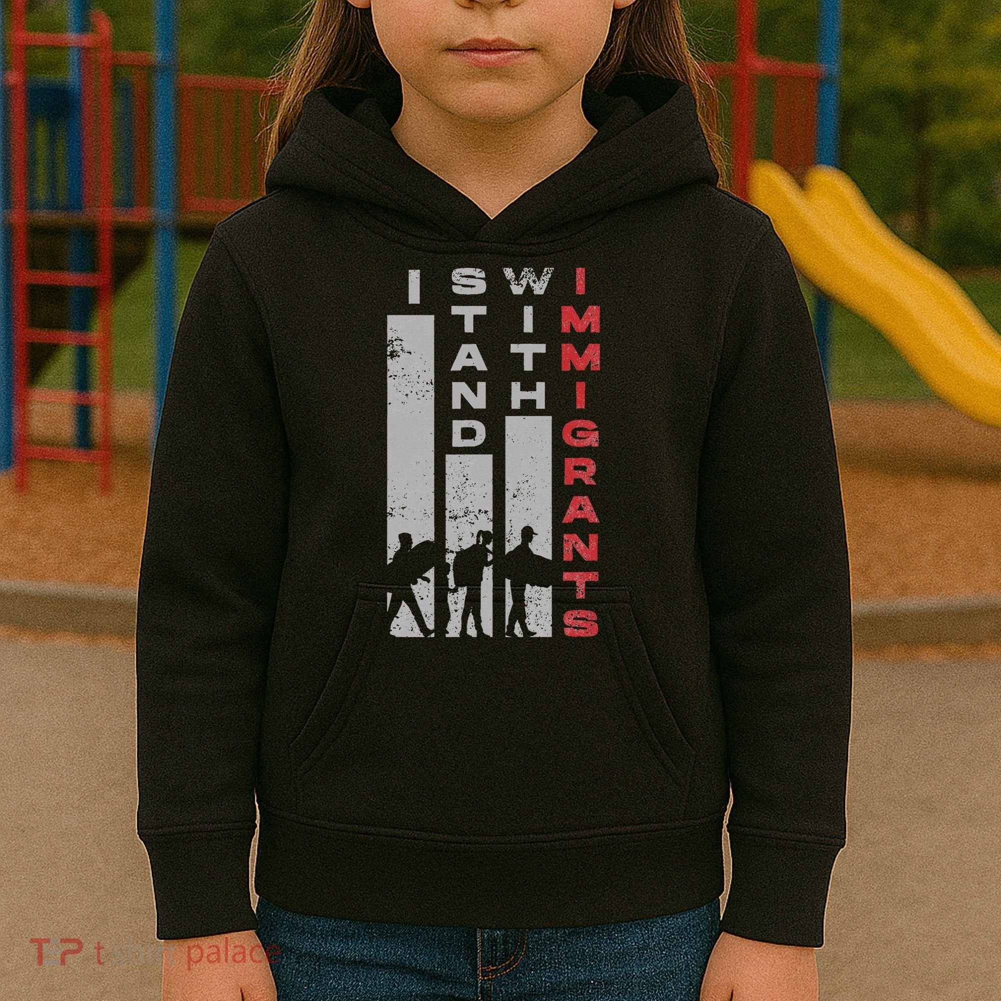 Immigrants Human Rights And I Stand With Immigrants Kids Hoodie