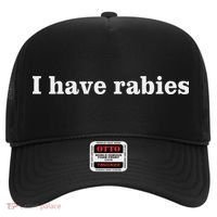 I Have Rabies Minimalist And Funny Quote Hat thumb 0