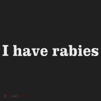 I Have Rabies Minimalist And Funny Quote Hat thumb 2
