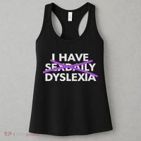 I Have Sexdaily Dyslexia Funny Meme Women's Tank Top thumb 3