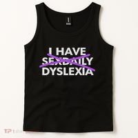 I Have Sexdaily Dyslexia Funny Meme Tank Top thumb 2