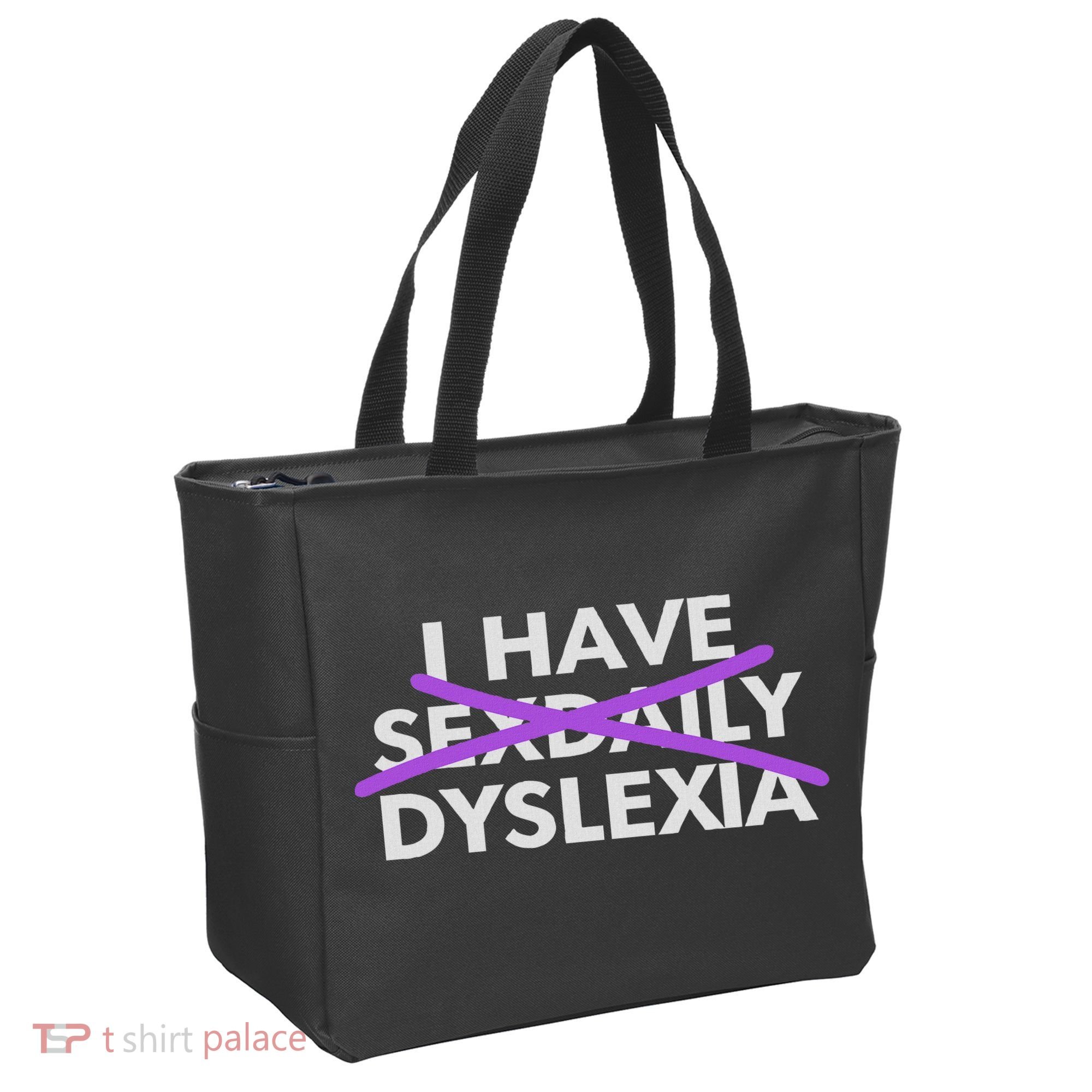 I Have Sexdaily Dyslexia Funny Meme Tote Bag