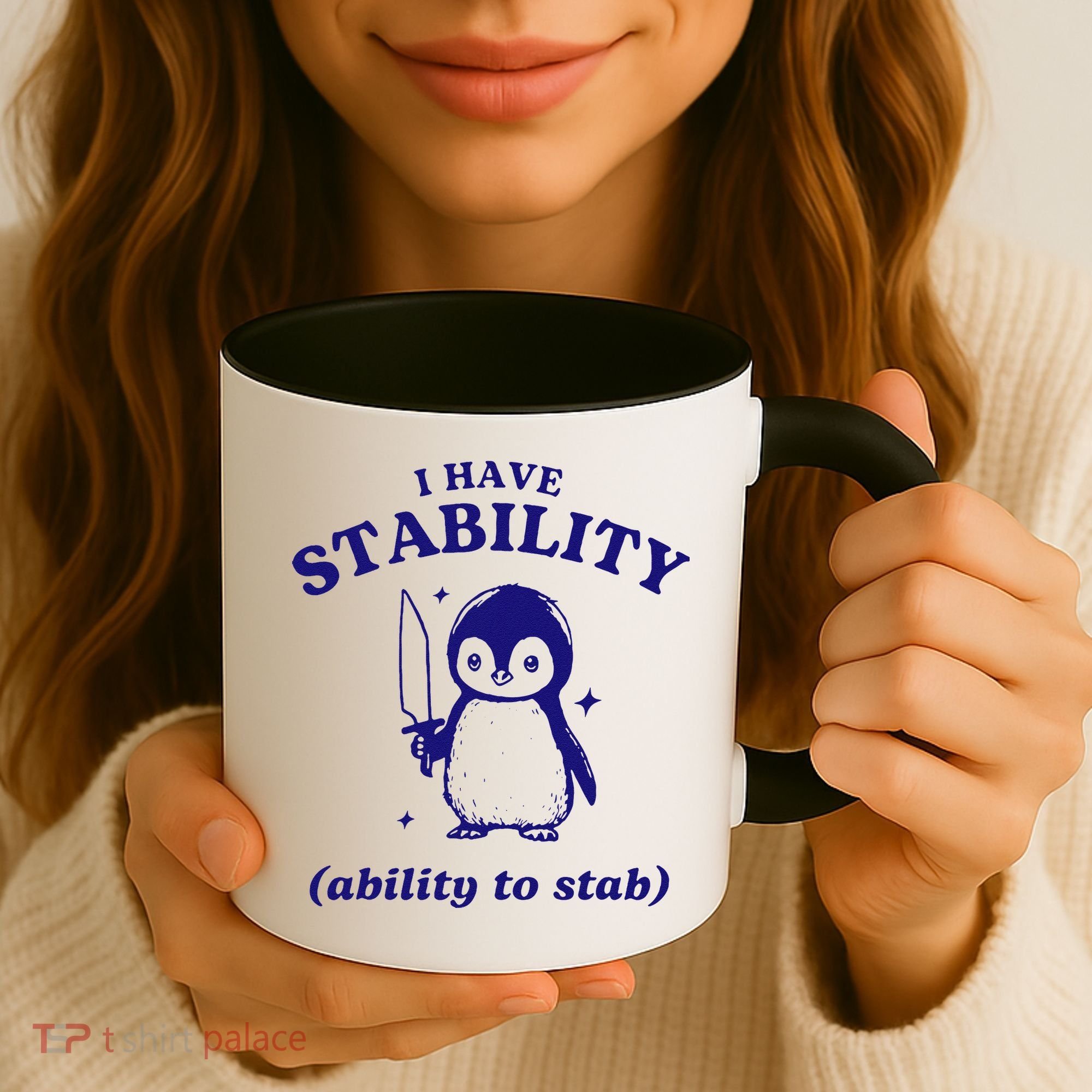 I Have Stability Ability To Stab Funny Penguin Coffee Mug