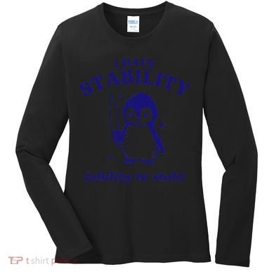 I Have Stability Ability To Stab Funny Penguin Women's Long Sleeve Shirt