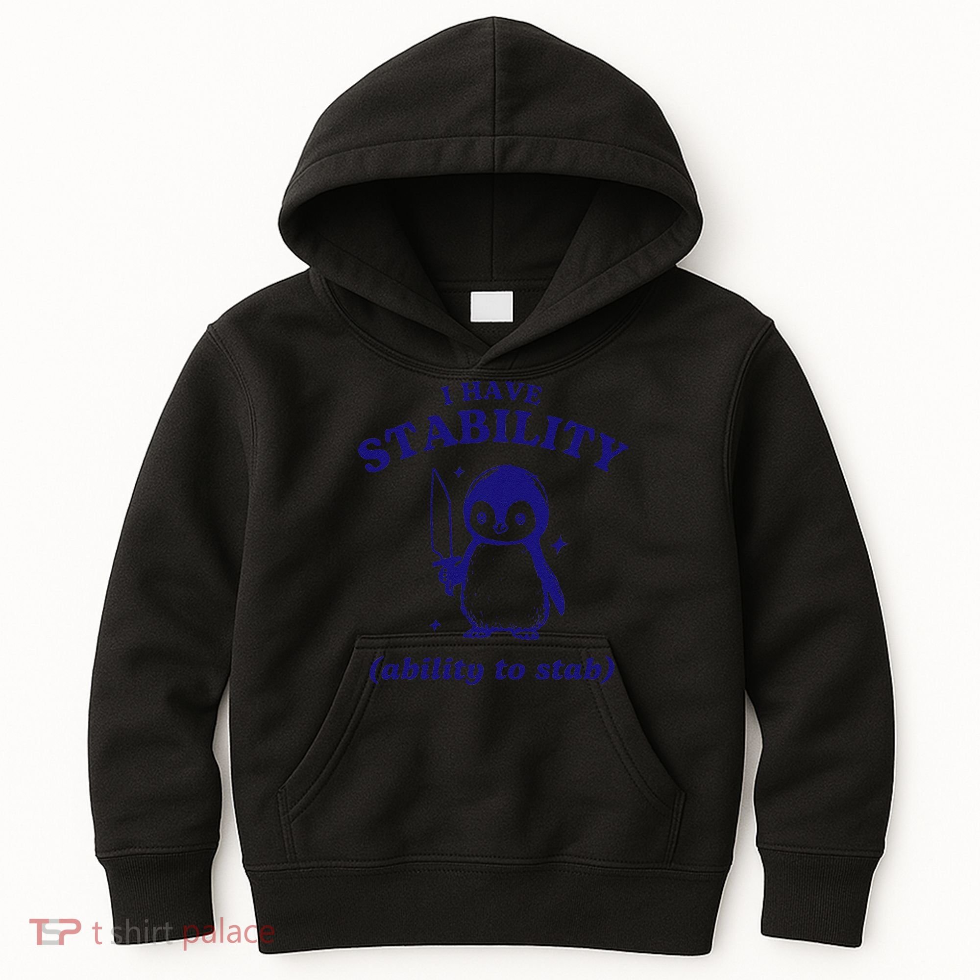I Have Stability Ability To Stab Funny Penguin Kids Hoodie