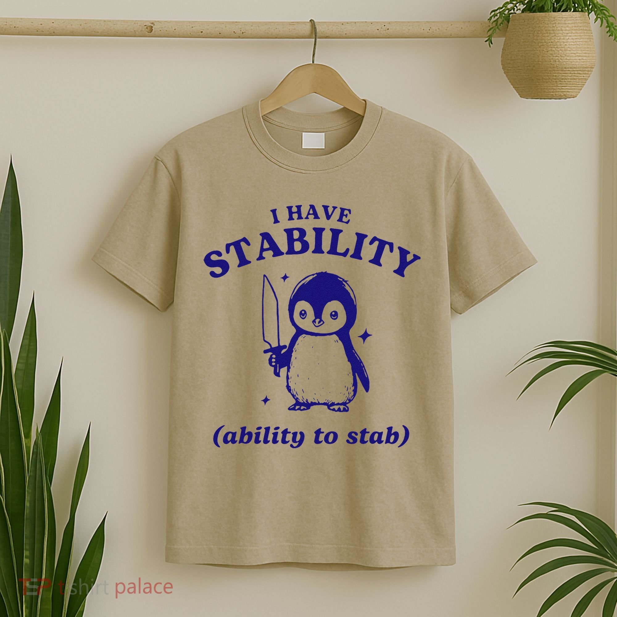 I Have Stability Ability To Stab Funny Penguin T-Shirt