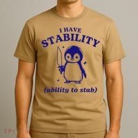 I Have Stability Ability To Stab Funny Penguin T-Shirt thumb 3