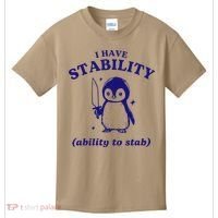 I Have Stability Ability To Stab Funny Penguin Kids T-Shirt thumb 0