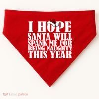 I Hope Santa Will Spank Me For Being Naughty This Year USA-Made Doggie Bandana thumb 0