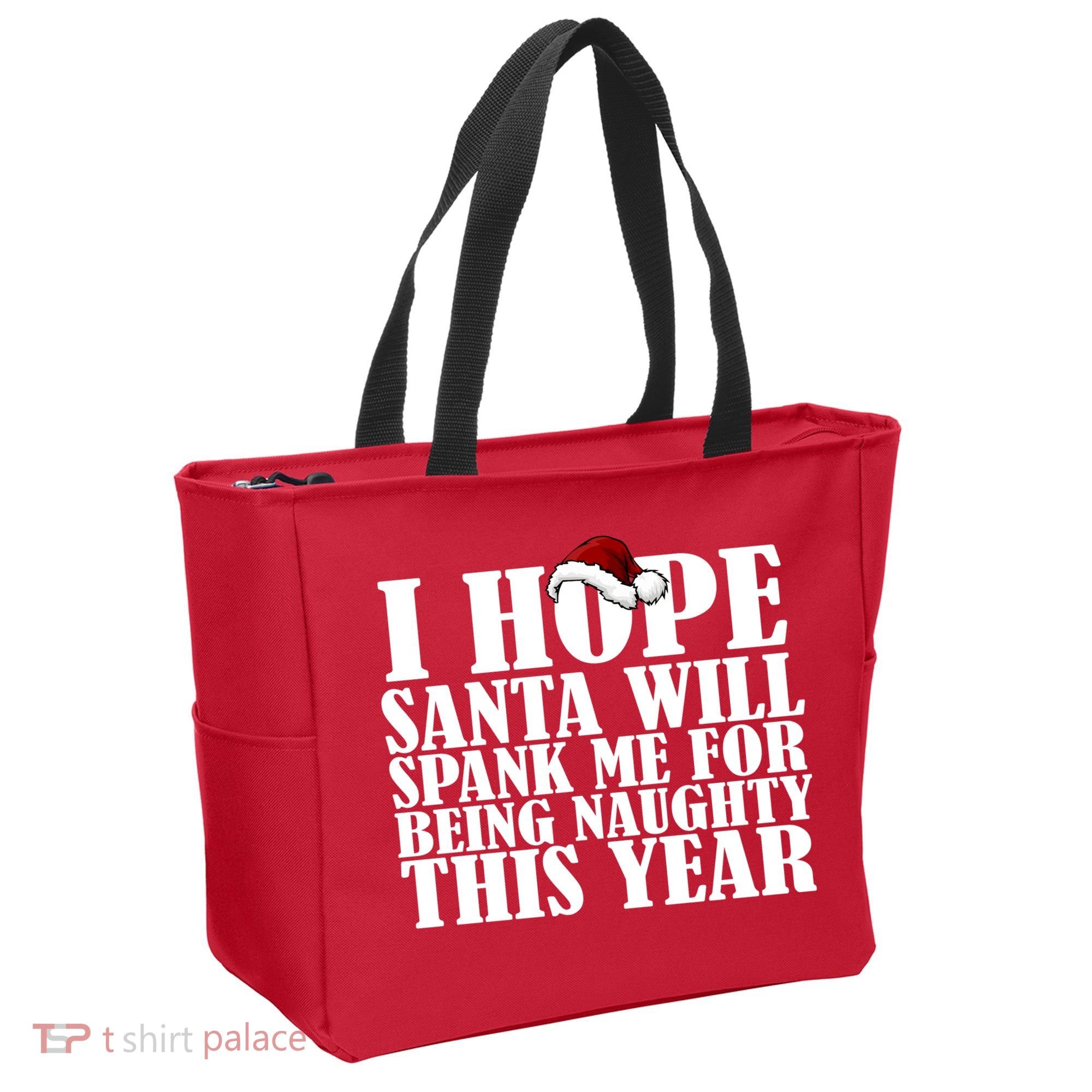 I Hope Santa Will Spank Me For Being Naughty This Year Tote Bag