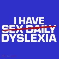 I Have Sex Daily Funny Dyslexia Women's Tank Top thumb 5
