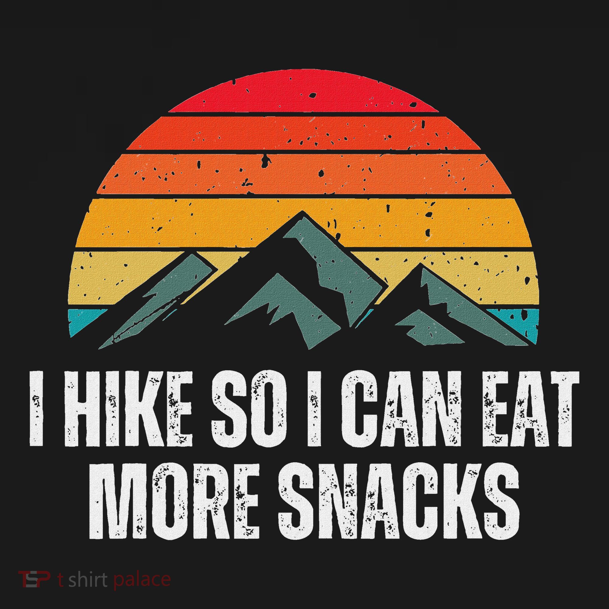I Hike So I Can Eat More Snacks As A Funny Hiking Women's Hoodie
