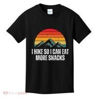 I Hike So I Can Eat More Snacks As A Funny Hiking Kids T-Shirt thumb 0