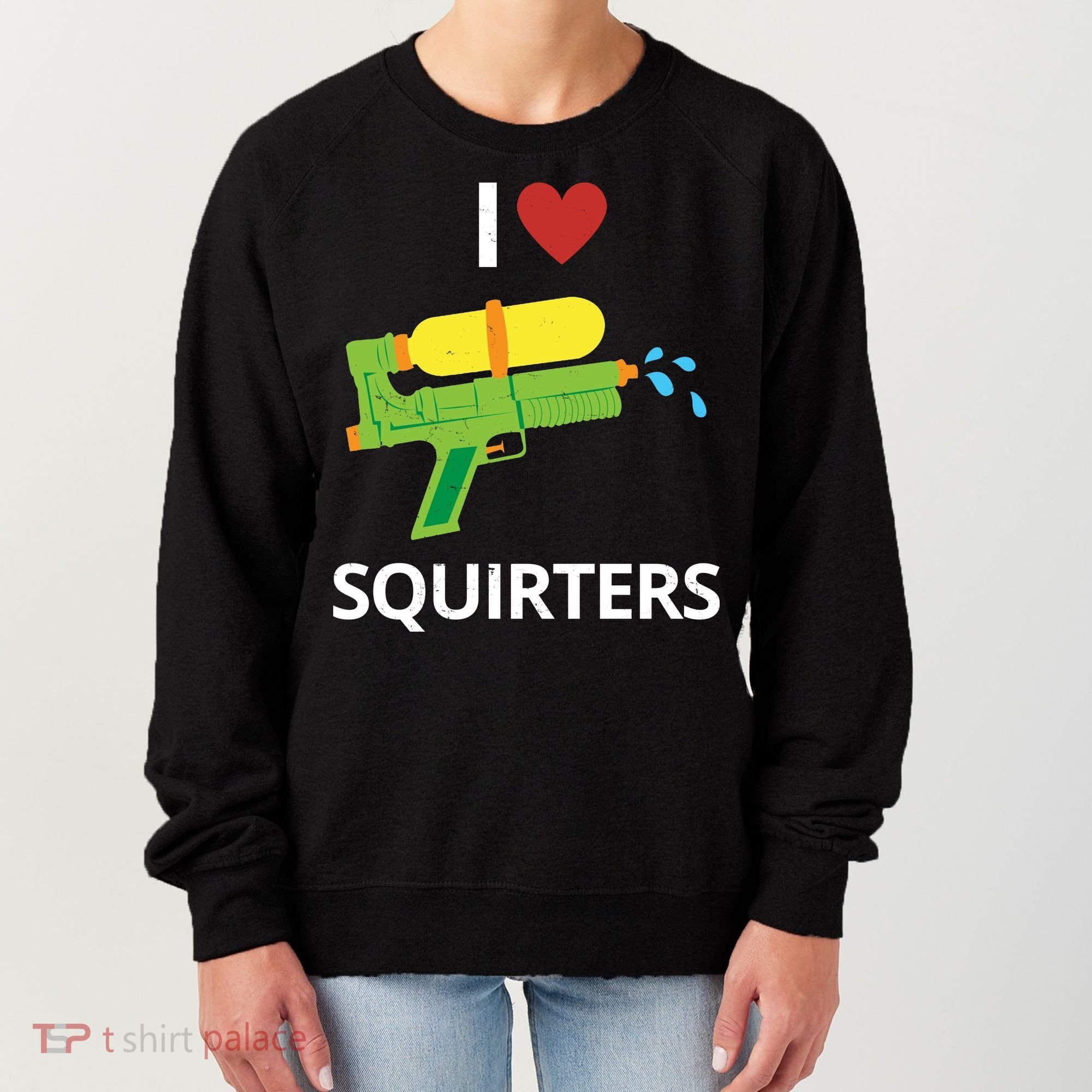 I Heart Squirters Funny Water Gun Women's Sweatshirt