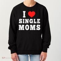 I Heart Single Moms Funny I Love Single Mommy Women's Sweatshirt thumb 0