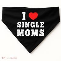 I Heart Single Moms Funny I Love Single Mommy USA-Made Doggie Bandana thumb 0