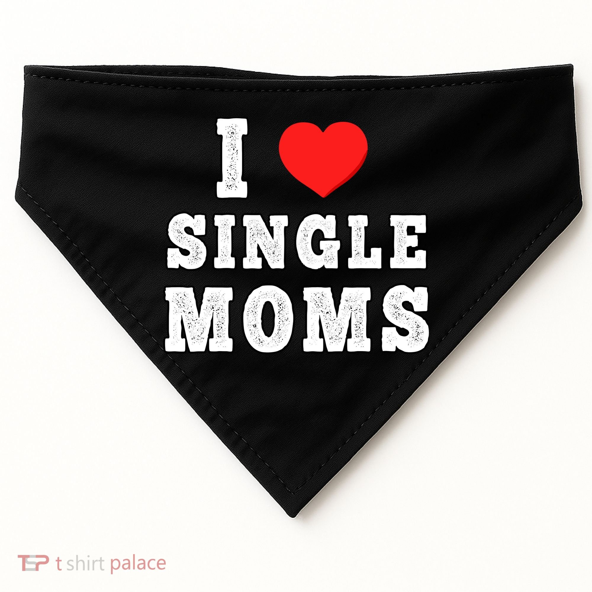 I Heart Single Moms Funny I Love Single Mommy USA-Made Doggie Bandana