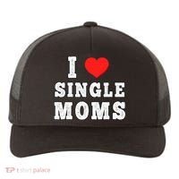 I Heart Single Moms Funny I Love Single Mommy Yupoong Adult 5-Panel Trucker Hat thumb 0