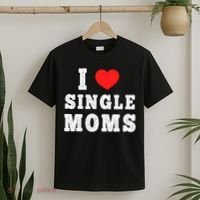 I Heart Single Moms Funny I Love Single Mommy T-Shirt thumb 2