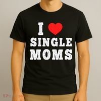 I Heart Single Moms Funny I Love Single Mommy T-Shirt thumb 3