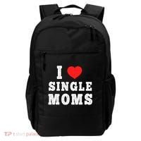 I Heart Single Moms Funny I Love Single Mommy Backpack thumb 0