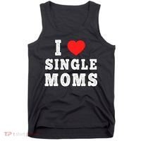 I Heart Single Moms Funny I Love Single Mommy Tank Top thumb 0
