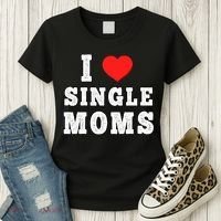 I Heart Single Moms Funny I Love Single Mommy Women's T-Shirt thumb 3