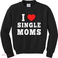 I Heart Single Moms Funny I Love Single Mommy Kids Sweatshirt thumb 0