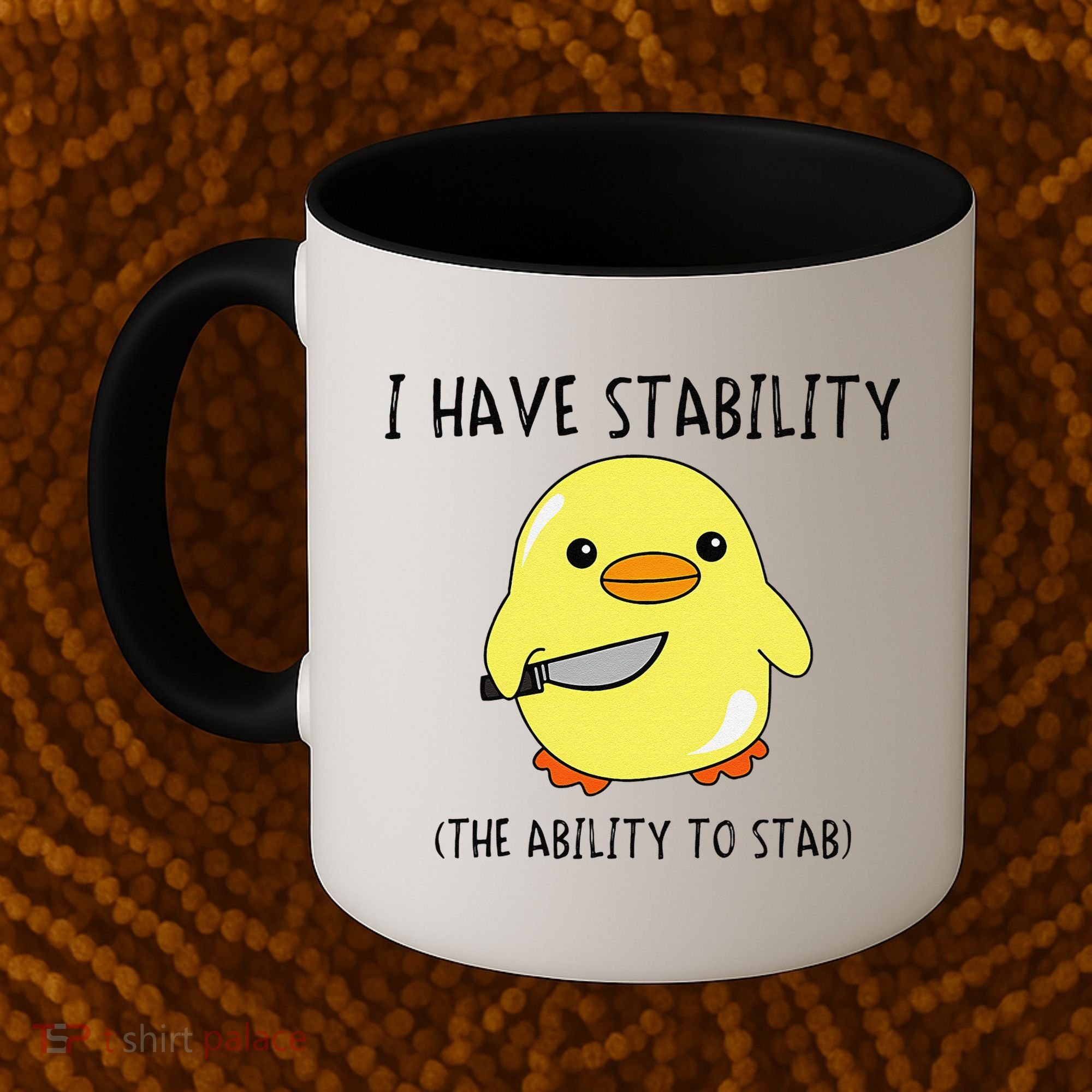 I Have Stability Ability To Stab Funny Meme Sayings Coffee Mug