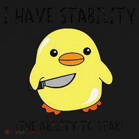 I Have Stability Ability To Stab Funny Meme Sayings Women's Hoodie thumb 2