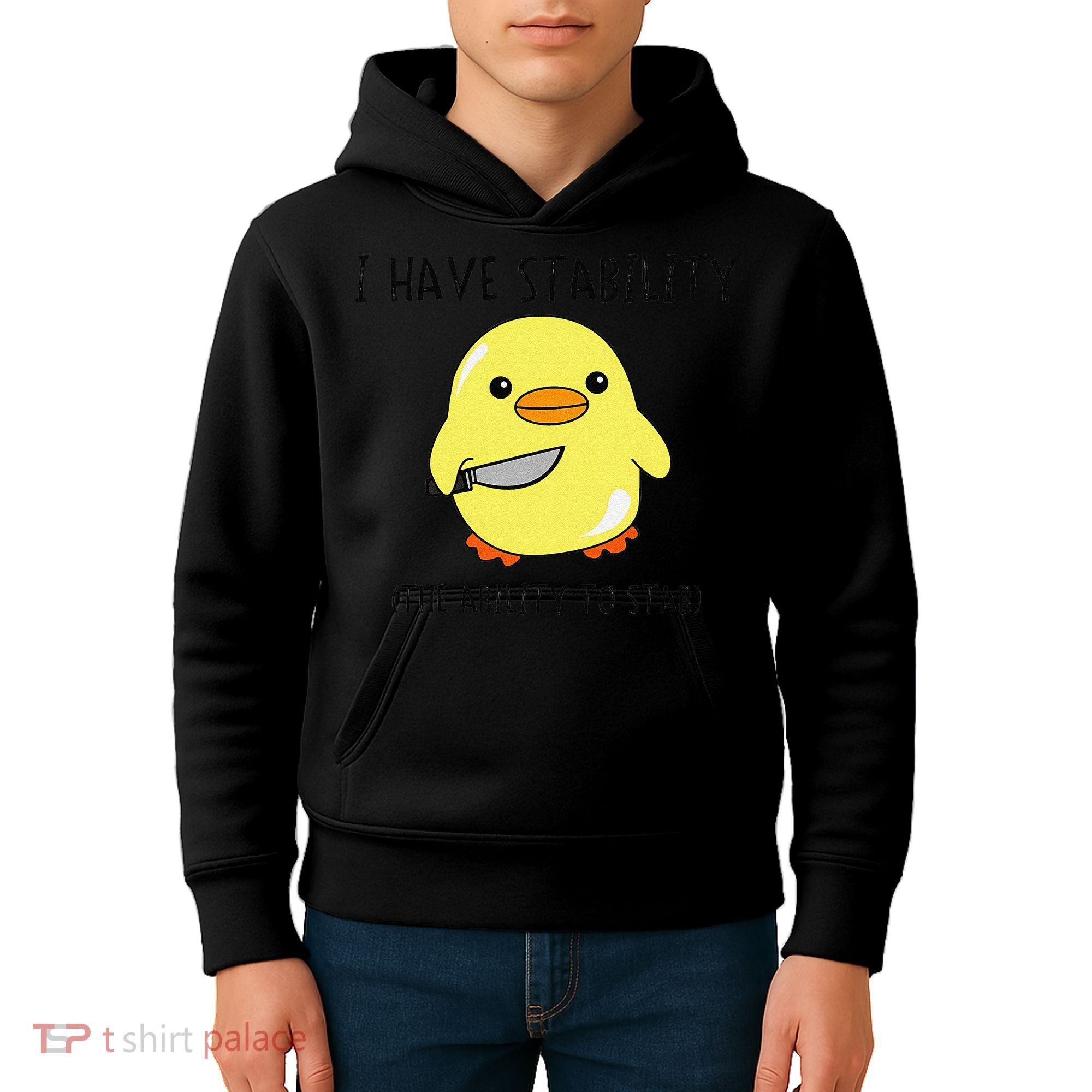 I Have Stability Ability To Stab Funny Meme Sayings Kids Hoodie