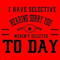 I Have Selective Hearing Sorry You Werent Selected Today Santa Hat thumb 1