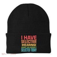 I Have Selective Hearing Sorry You Werent Selected Today Beanie thumb 0