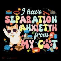 I Have Separation Anxiety From My Cat Pet Lover Coffee Mug thumb 5