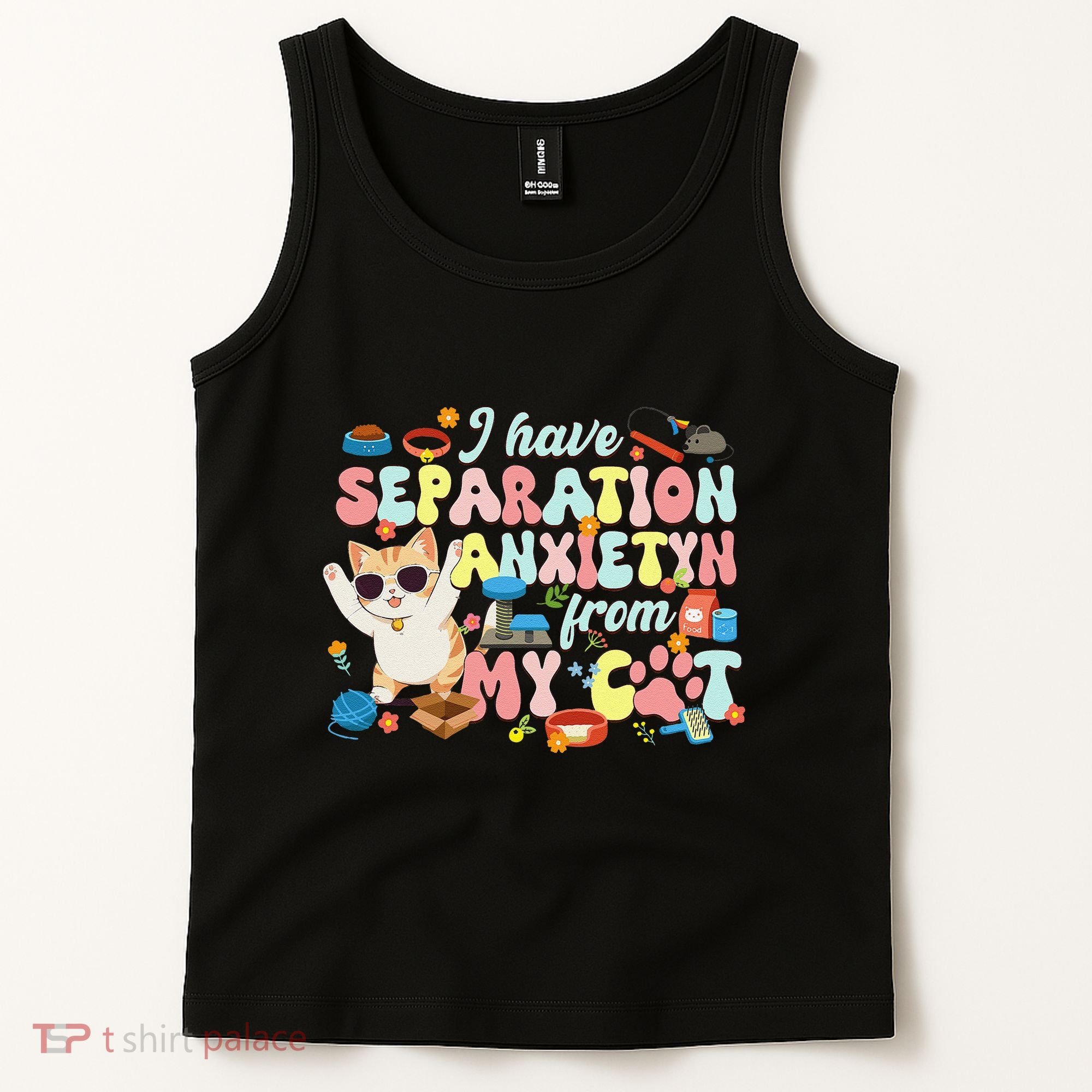 I Have Separation Anxiety From My Cat Pet Lover Tank Top