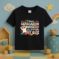 I Have Separation Anxiety From My Cat Pet Lover Toddler T-Shirt thumb 3