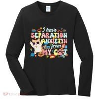 I Have Separation Anxiety From My Cat Pet Lover Women's Long Sleeve Shirt thumb 0