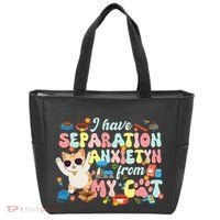I Have Separation Anxiety From My Cat Pet Lover Tote Bag thumb 0