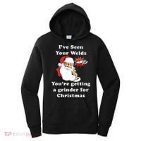 I Have Seen Your Welds You Are Getting A Grinder For Christmas Women's Hoodie thumb 0