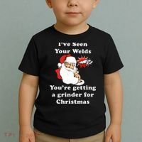 I Have Seen Your Welds You Are Getting A Grinder For Christmas Toddler T-Shirt thumb 2