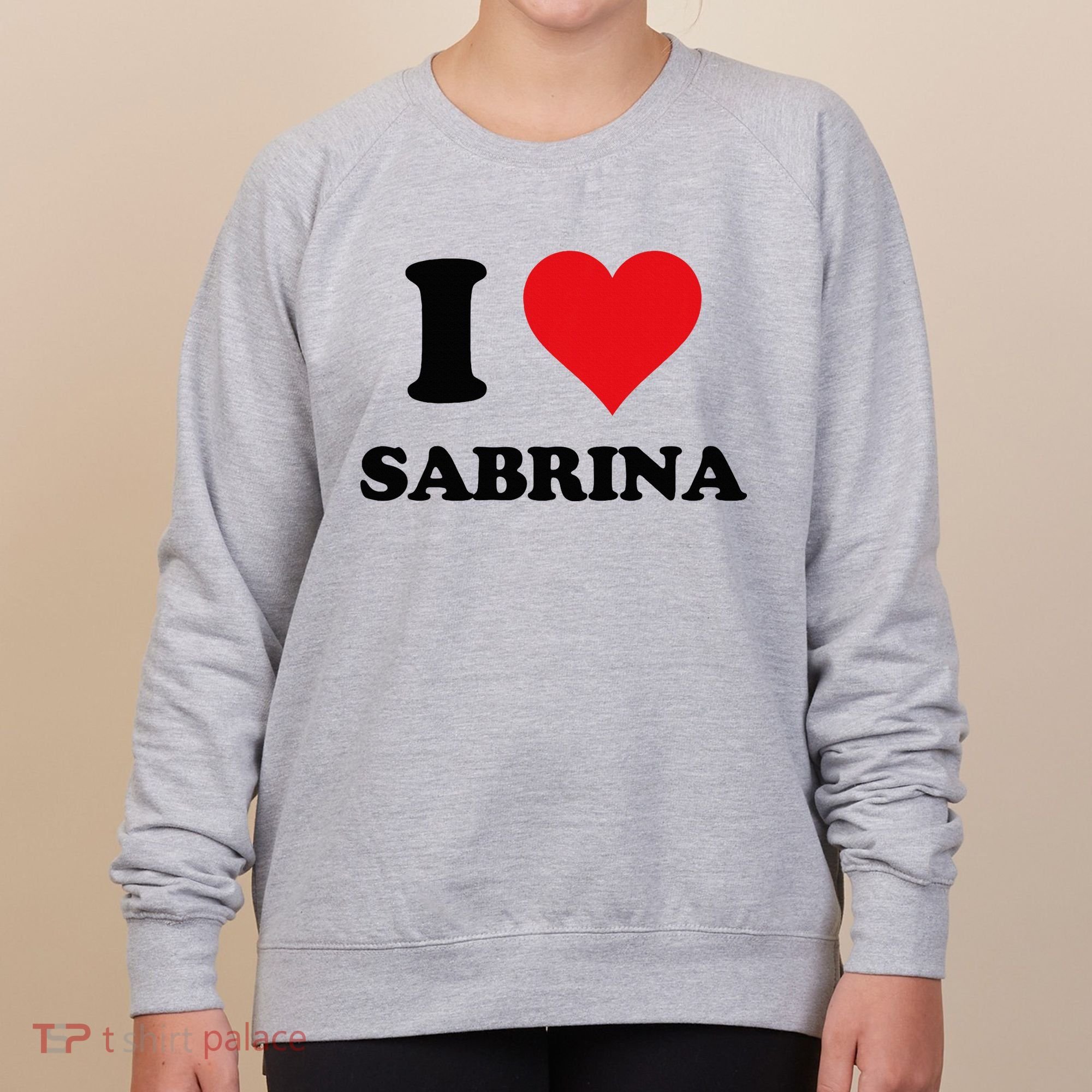 I Heart Sabrina First Name I Love Personalized Stuff Women's Sweatshirt