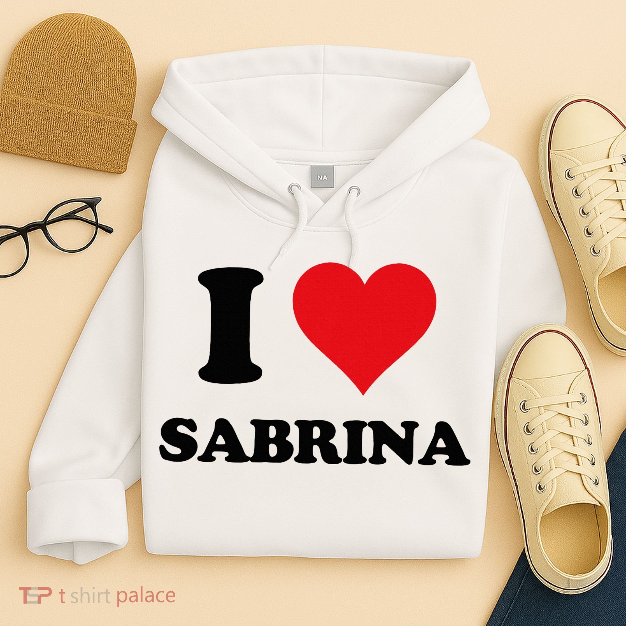 I Heart Sabrina First Name I Love Personalized Stuff Hoodie