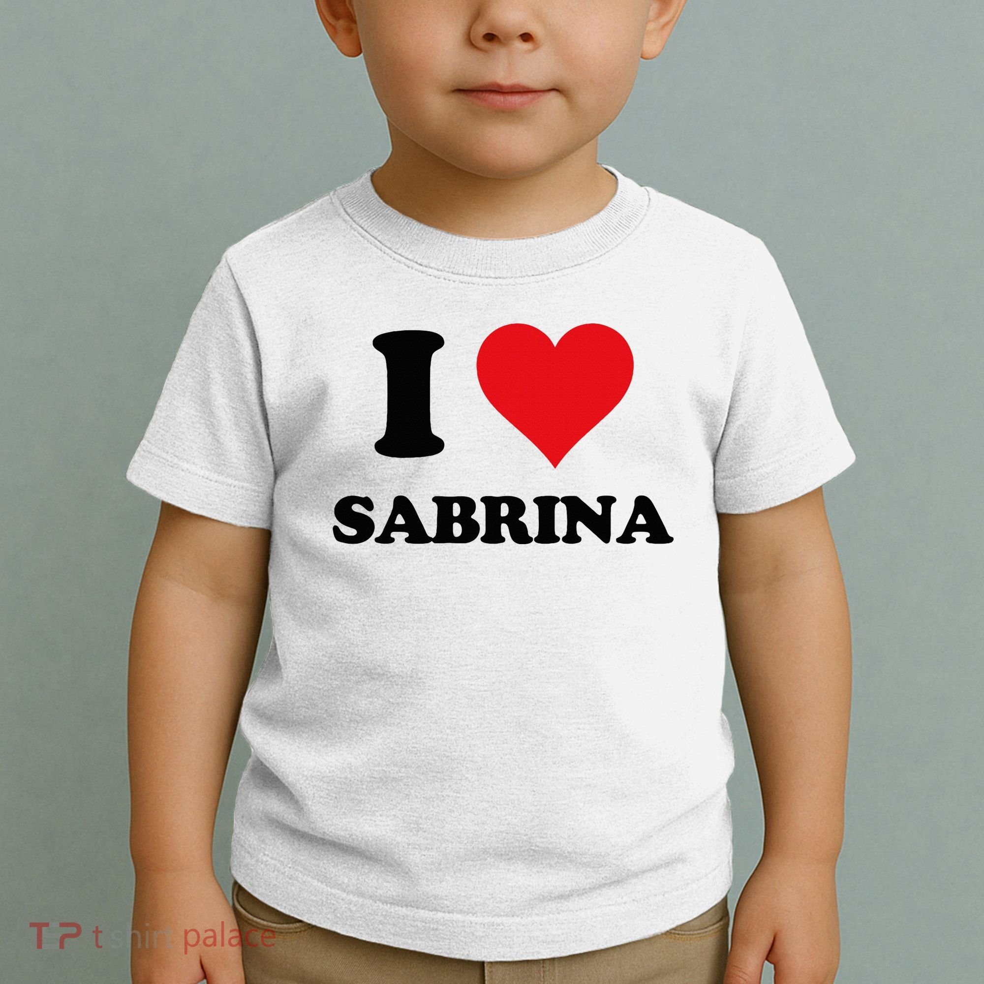 I Heart Sabrina First Name I Love Personalized Stuff Toddler T-Shirt