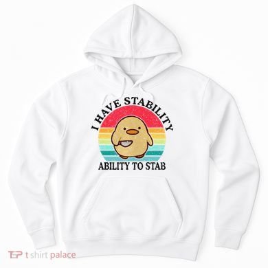 I Have Stability Ability To Stab Meme Funny Duck Retro Hoodie