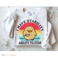 I Have Stability Ability To Stab Meme Funny Duck Retro Sweatshirt thumb 2