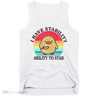 I Have Stability Ability To Stab Meme Funny Duck Retro Tank Top thumb 0